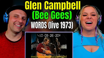 Glen Campbell (Bee Gees) WORDS (live 1973) THE WOLF HUNTERZ REACTIONS