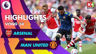 ARSENAL - MAN UNITED: KỊCH BẢN SIÊU HẤP DẪN, KẺ KHÓC NGƯỜI CƯỜI | NGOẠI HẠNG ANH 21\/22