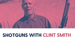 Shotguns with Clint Smith