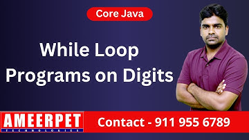 While Loop Digit Based Programs | By Srinivas | Ameerpet Technologies