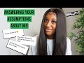 ANSWERING YOUR ASSUMPTIONS: I DON'T KNOW MY DAD? I'M STUCK UP??... | GRWM FT BEAUTY FOREVER HAIR