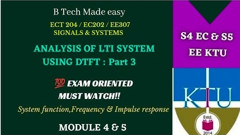 Analysis of LTI system using DTFT | Part 3 | system function | frequency & impulse response| ECT204