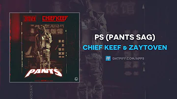 Chief Keef & Zaytoven - PS (Pants Sag) (AUDIO)