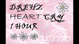 Drehz Heart Cry 1 Hour Loop Music Citto Drehz Heart Cry 1 Hour Loop Music Citto