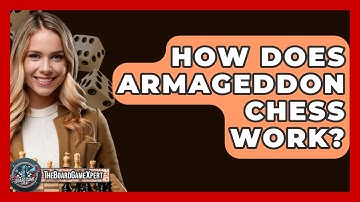 How Does Armageddon Chess Work? - The Board Game Xpert