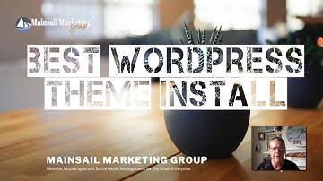 How to Install the Best Wordpress Themes and Plugins