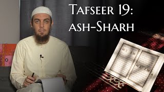 Tafseer Lesson 19 - Surah ash-Sharh - Muhammad Tim Humble