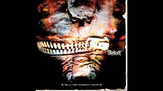 Video thumbnail of "Slipknot⏐Vermillion Pt. 2 (Audio)"