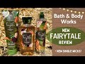 Bath & Body Works NEW FAIRYTALE Review WOW + New Single Wicks!