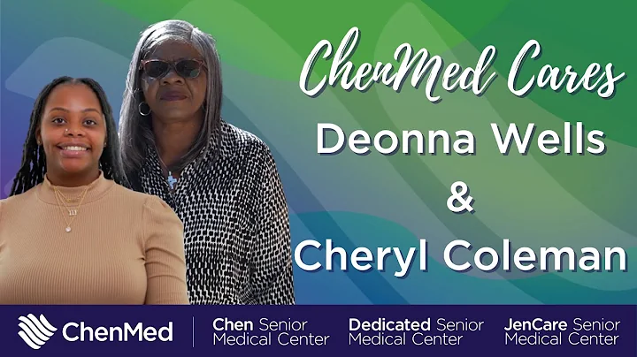 ChenMed Cares | The Stories of Deonna Wells & Cher...