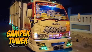 SAMPEK TUWEK - DENNY CAKNAN || VERSI TRUK MAN - ANA