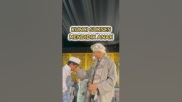 Kunci Sukses Mendidik Anak - #buyayahya#buyayahyaofficial