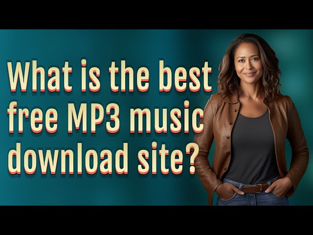 What is the best free MP3 music download site? class=