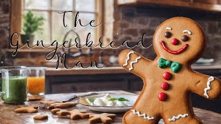 The Tale of: The Gingerbread Man - Tales With Jazz by Tales with Jazz 2,367 views 1 month ago 9 minutes, 25 seconds