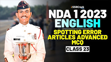 NDA 1 2023 Exam English 100 Days Crash Course-Spotting Errors Articles Advanced - Class 23