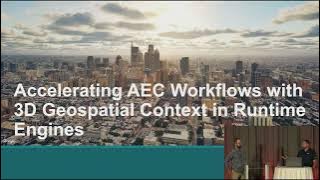 Accelerating AEC Workflows with 3D Geospatial Context in Runtime Engines