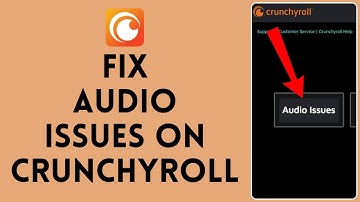 How to Fix Audio Issues in Crunchyroll (2024) | Crunchyroll Tutorial