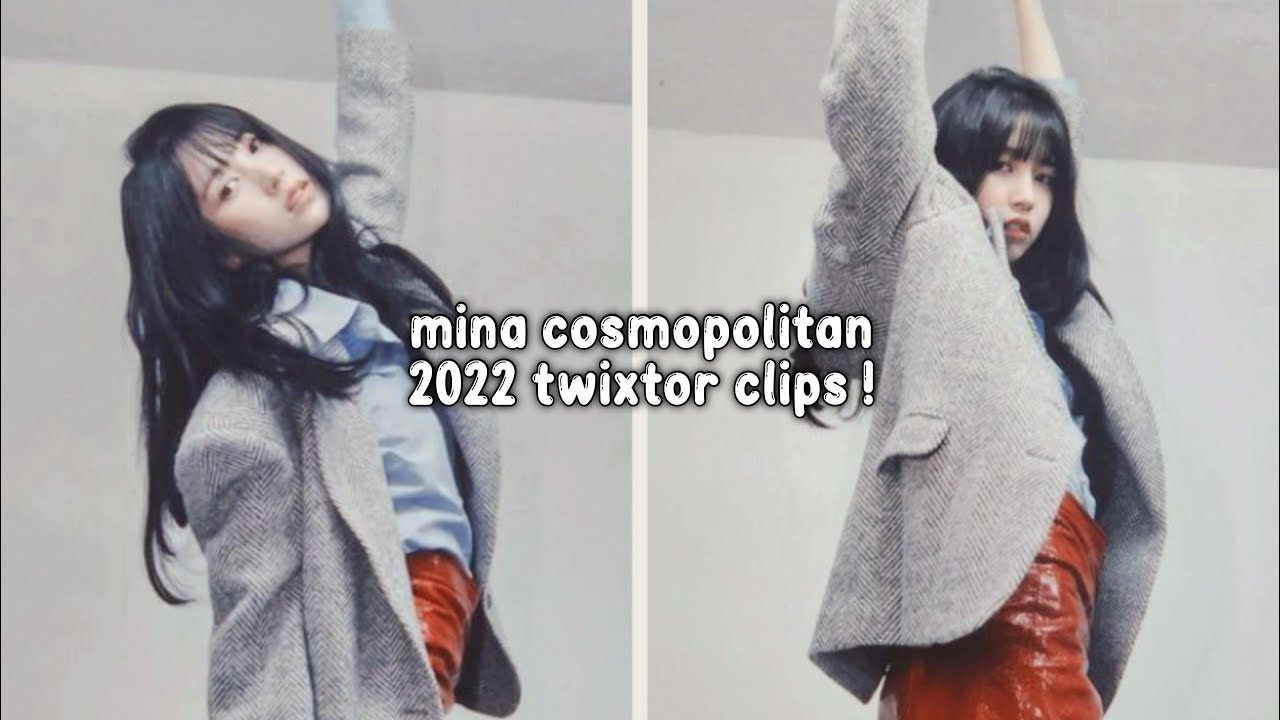 ✰ mina cosmopolitan twixtor clips ✰ (1080p)