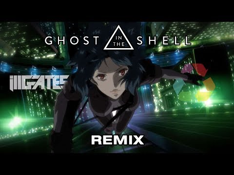 Ghost in the Shell Remix - illGates and Eclectic Method