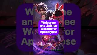 Wolverine and Jubilee Worked for Apocalypse!