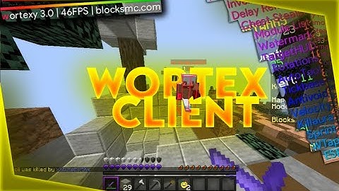 WortexyClient / BlocksMC Cheating  |  Free Client  |  Fly,Speed,Aura Config Cheating