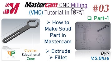 Mastercam Mill 2D Tutorial - VMC || Solid Part II Extrude || Designing