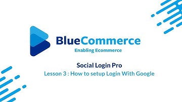 Social Login Pro - Lesson 3 : How To setup Login with Google