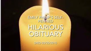Hilarious Obituary Written by Emily Philips