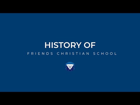 History of Friends Christian School