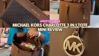 Unveiling My Gift: Michael Kors Charlotte 3-in-1 Tote Bag Mini Review, Functional and Practical!