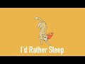 I'd Rather Sleep - OC Meme (Goldenstar)