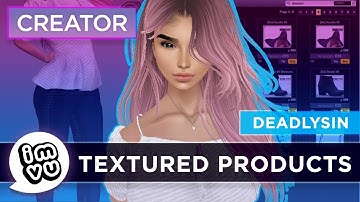 [Create on IMVU] How To Create Textured Products
