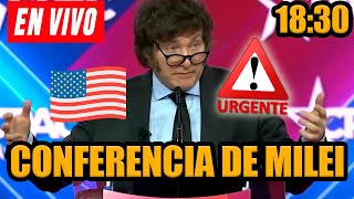 🔴URGENTE MILEI EN VIVO EN ENTREVISTA Y DESPUÉS CONFERENCIA