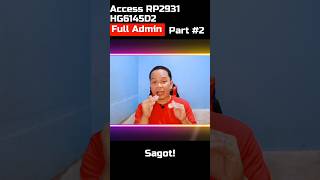 RP2931 Full Admin Access | Part 2 #kuyait #rp2931 #pldthomefibr #HG6145D2 #pldt #pldthomefibr
