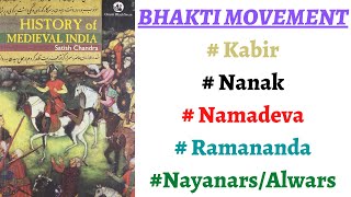 (Part 51) Bhakti Movement in India- Nayanars, Alwars, Kabir, Namadeva, Nanak, Ramananda #upschistory