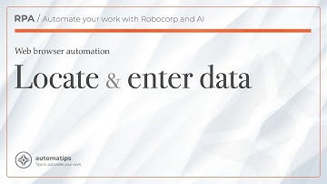 11 - Robocorp Web Locators: CSS, XPath, Text Selectors, and Reliable Data Entry