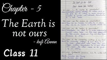The Earth is not ours | Chapter - 5 | Kofi Annan | Class 11 | PSEB English