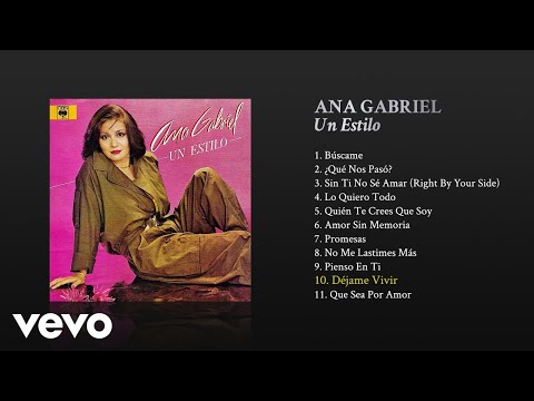 Watch Ana Gabriel - Déjame Vivir (Cover Audio) on YouTube