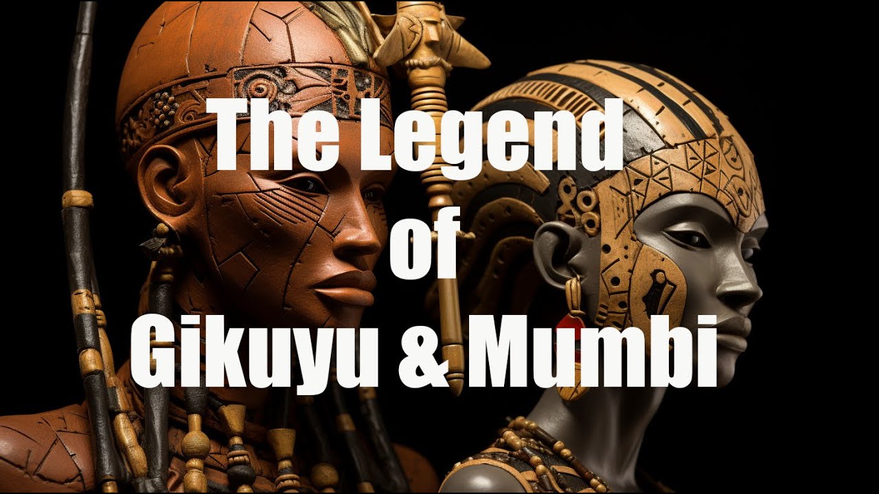 The Legend of Gikuyu and Mumbi: A Tale of Endurance and Unity