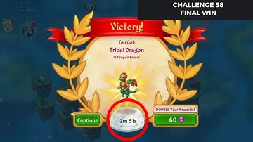 Merge Dragons |  Challenge 58🌟 Final Win (1M 26S)