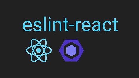eslint react custom config (My eslint config part 5)