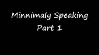 Video thumbnail of "Minimally Speaking Part 1 New Rhythmics"