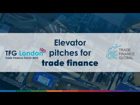 VIDEO | Elevator pitches for trade finance thumbnail