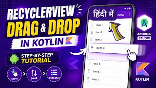 RecyclerView Drag &amp; Drop in Kotlin Android App | IT WALA | HINDI-हिंदी