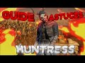 Guide  astuce  comment jouer huntress   dead by daylight