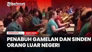 Pemukul Gamelan dan Sinden Orang Luar Negeri