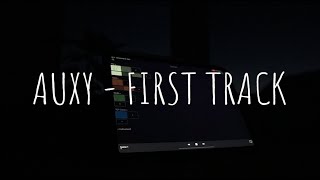 AUXY | first Track | iPad Creations 001