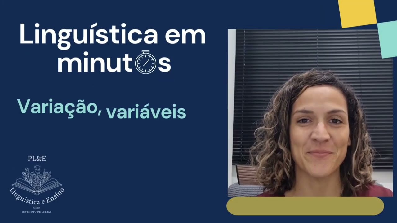 Linguística em minutos- Variação, variantes e variáveis (Prof.ª Dra. Quezia Oliveira)
