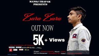 Zara Zara - Manoj Thapak ( Cover Song ) RHTDM | R. Madhavan | Dia Mirza | Zara Zara Behekta Hai