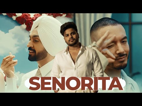 Senorita I Diljit Dosanjh Ft J Balvin I Raj Ranjodh I MixSingh |NYD | Reaction